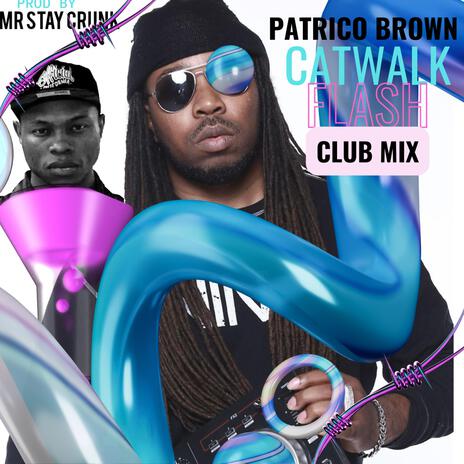 CATWALK FLASH CLUB MIX | Boomplay Music