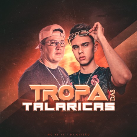 Tropa das Talaricas ft. DJ Guizão