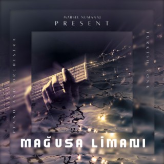 MAĞUSA LİMANI - Turkish Piano