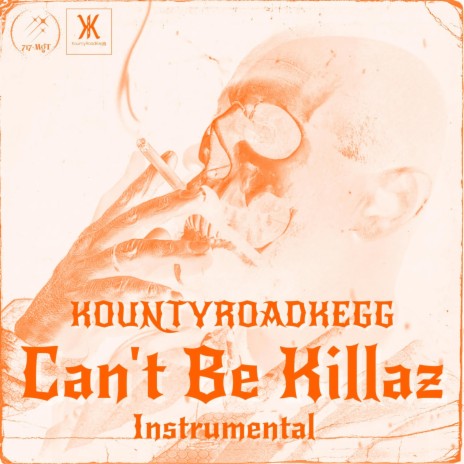 Can't Be Killaz (Instrumental) | Boomplay Music