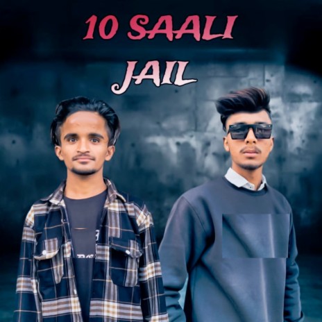 10 Saali Jail ft. Gulsan Malik | Boomplay Music