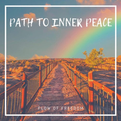 Path to Inner Peace, Pt. 2