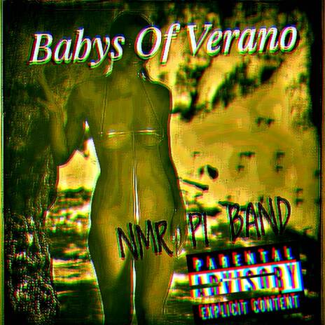 Babys Of Verano | Boomplay Music