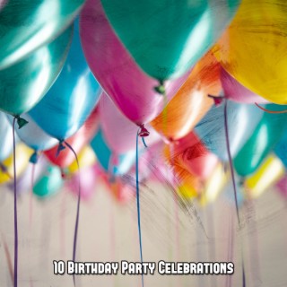 10 Birthday Party Celebrations