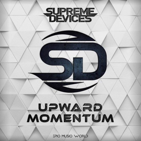 Upward Momentum ft. Epic Music World & David Klemencz | Boomplay Music