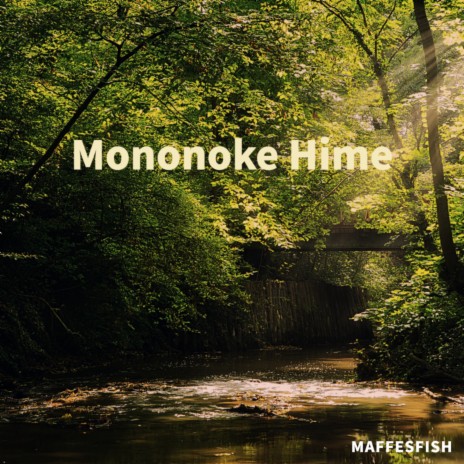 Mononoke Hime | Boomplay Music