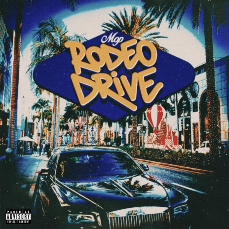 Rodeo Drive | Boomplay Music