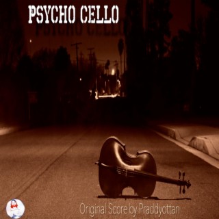 PSYCHO CELLO