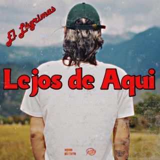 Lejos de aquí lyrics | Boomplay Music