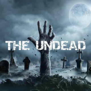 THE UNDEAD