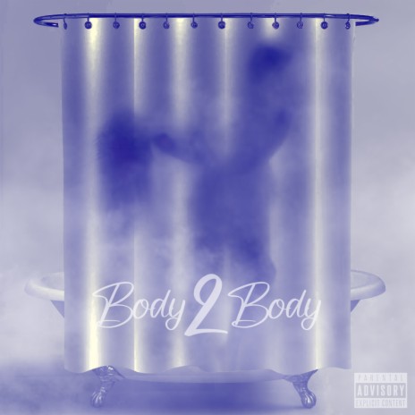 Body 2 Body ft. Rosebudd