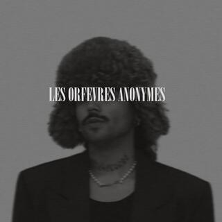 Les orfèvres anonymes