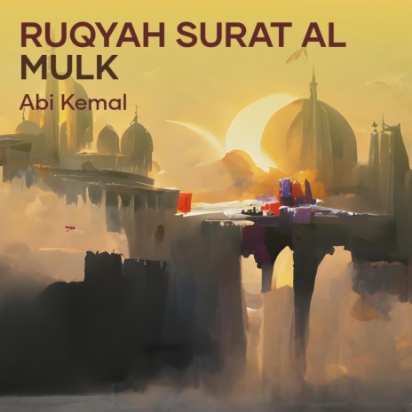 Ruqyah Surat Al Mulk (Live) | Boomplay Music