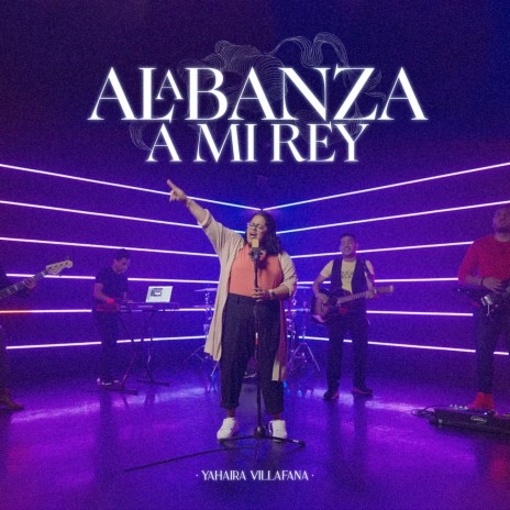 Alabanza a Mi Rey | Boomplay Music