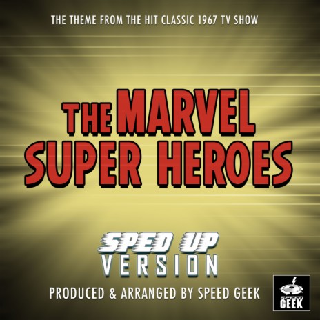 The Marvel Super Heroes Main Theme (From The Marvel Super Heroes) (Sped Up) | Boomplay Music