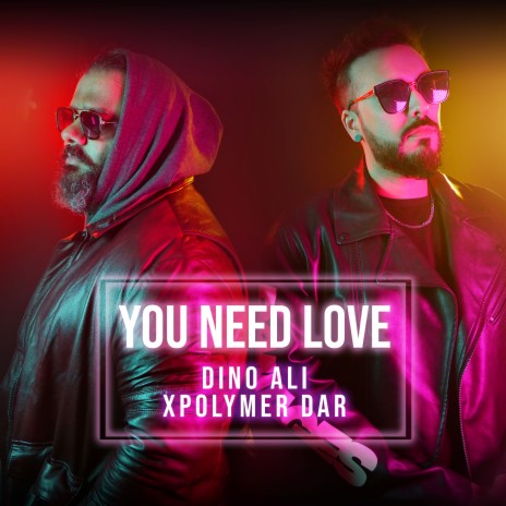You Need Love ft. Xpolymer Dar | Boomplay Music