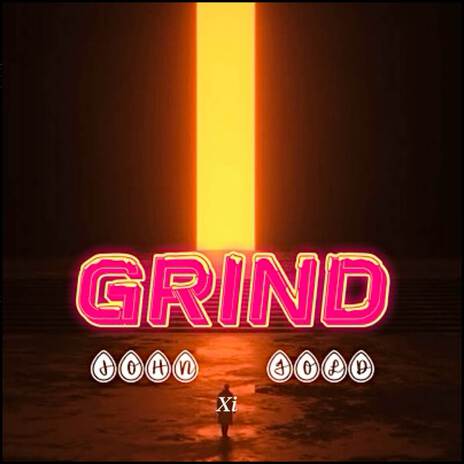 Grind | Boomplay Music