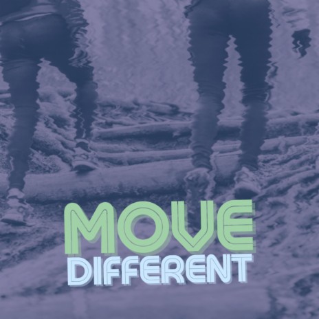 Move Different ft. Gr3ys0n | Boomplay Music