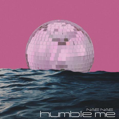 Humble Me | Boomplay Music