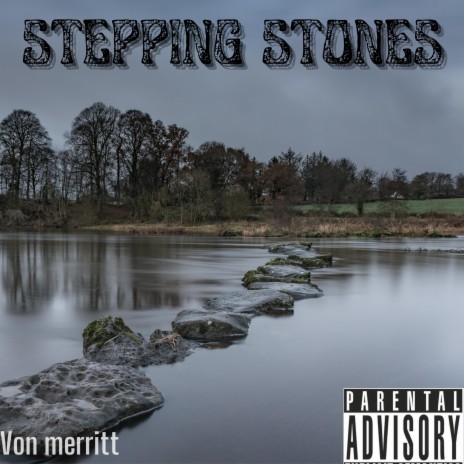 Stepping Stones | Boomplay Music