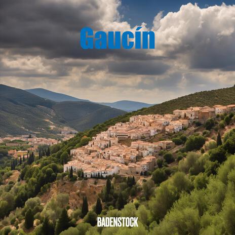 Gaucín | Boomplay Music