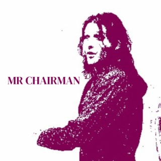 Mr Chairman