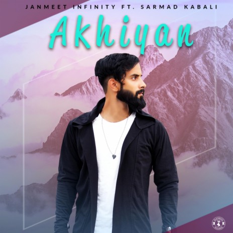 Akhiyan ft. Sarmad Kabali | Boomplay Music