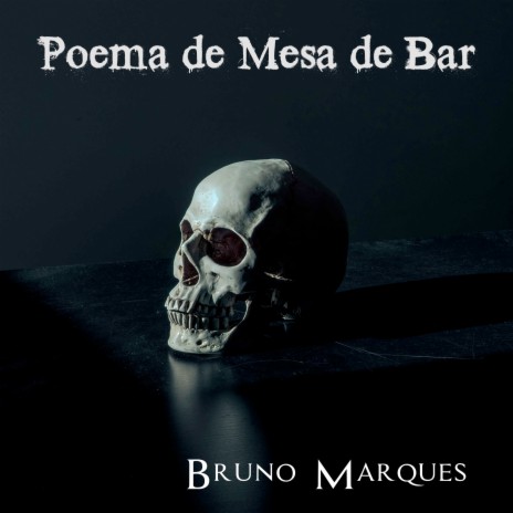 Poema de Mesa de Bar | Boomplay Music