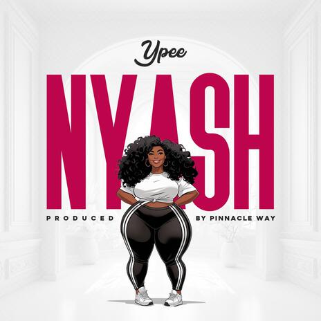 Nyash | Boomplay Music