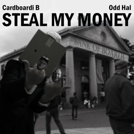 Steal My Money (Radio Edit) ft. Odd Hal | Boomplay Music