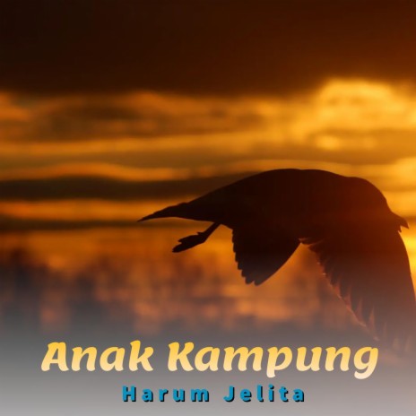 Anak Kampung | Boomplay Music