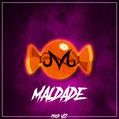 Maldade | Boomplay Music