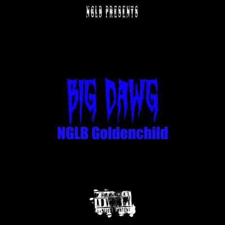 Big Dawg | Boomplay Music