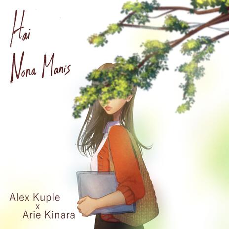 Hai Nona Manis ft. Arie Kinara | Boomplay Music