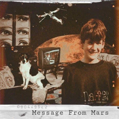 Message From Mars | Boomplay Music