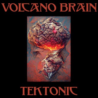 Volcano Brain lyrics | Boomplay Music