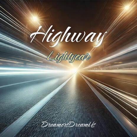 Highway: Lightyear | Boomplay Music