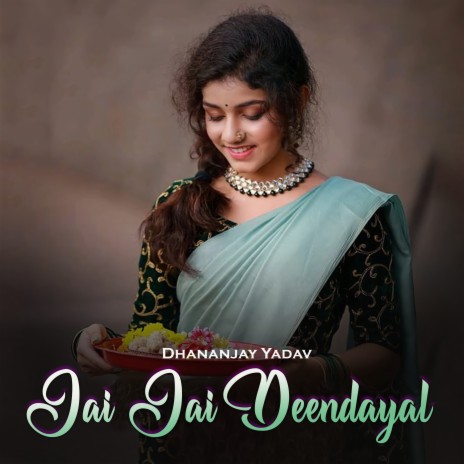 Jai Jai Deendayal | Boomplay Music