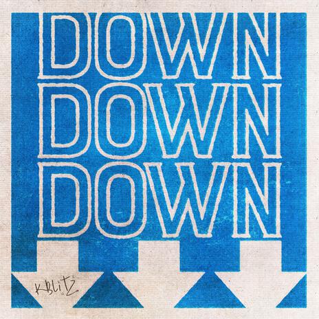 Down | Boomplay Music