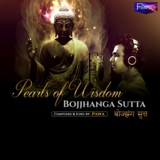 Pearls of Wisdom (Bojjhanga Sutta)