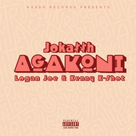 Agakoni ft. Logan Joe & Kenny K-Shot