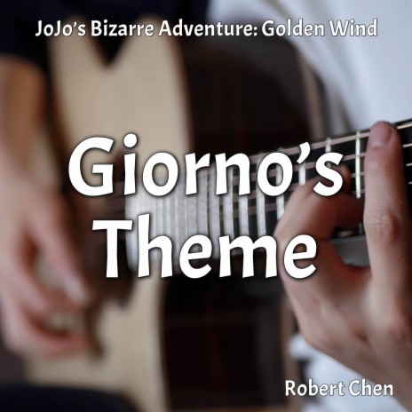 Giorno's Theme (From Jojo's Bizarre Adventure: Golden Wind) | Boomplay Music