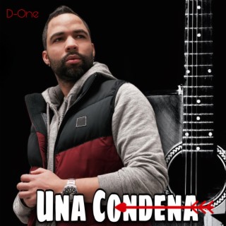 Una Condena lyrics | Boomplay Music