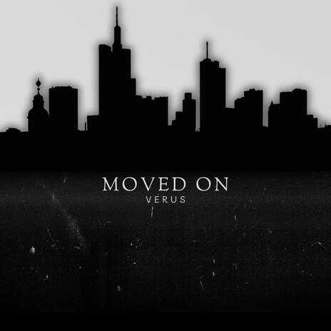 Moved On | Boomplay Music