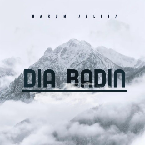 Dia Badin | Boomplay Music