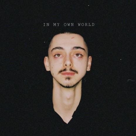 In My Own World ft. Nara & Cat God Prodigy | Boomplay Music