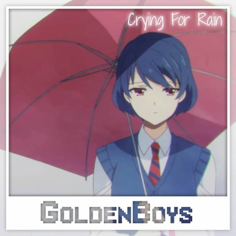 Crying For Rain | Boomplay Music