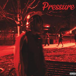 Pressure lyrics | Boomplay Music