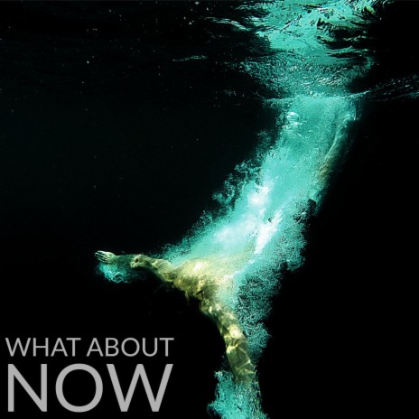 What About Now | Boomplay Music