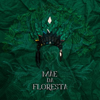 Mãe Da Floresta